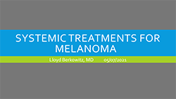 Systemic Treatments for Melanoma Slide cover page