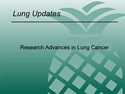 Research Advances in Lung Cancer